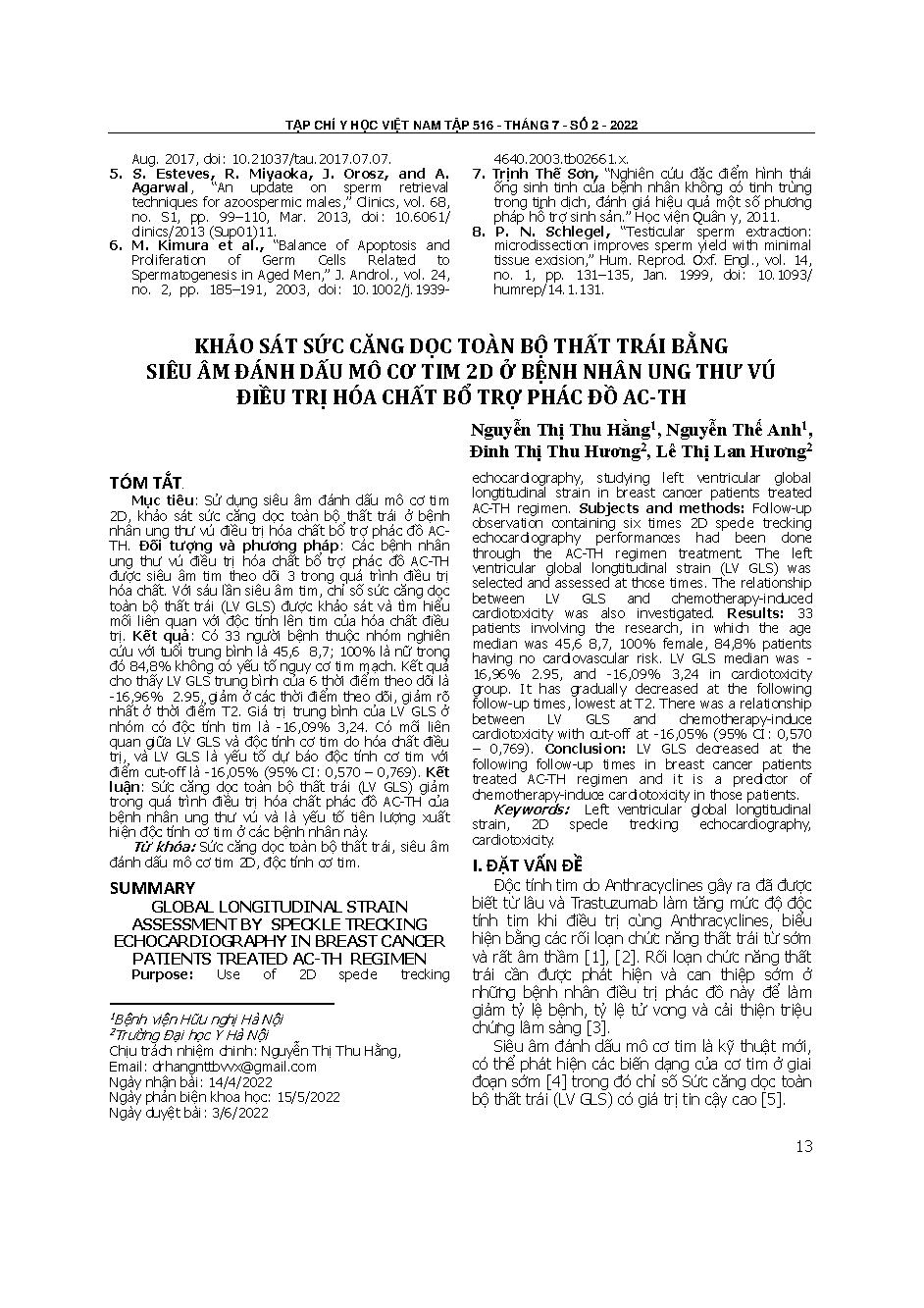 Khảo sát sức căng dọc toàn bộ thất trái bằng siêu âm đánh dấu mô cơ tim 2D ở bệnh nhân ung thư vú điều trị hóa chất bổ trợ phác đồ AC-TH = Global longitudinal strain assessment by speckle trecking echocardiography in breast cancer patients treated ac-th r