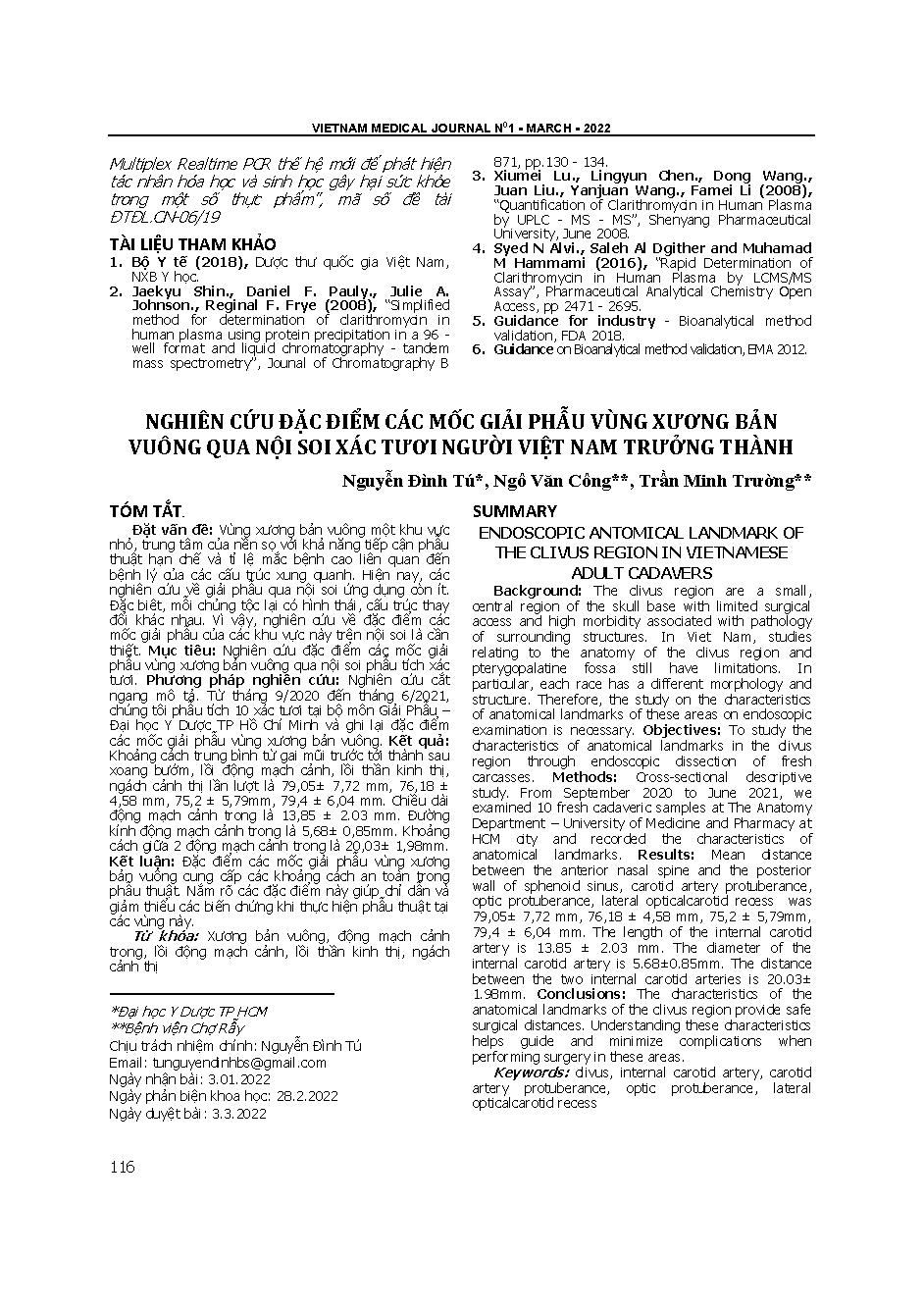 Nghiên cứu đặc điểm các mốc giải phẫu vùng xương bản vuông qua nội soi xác tươi người Việt Nam trưởng thành = Endoscopic anatomical landmark of the clivus region in Vietnamese adult cadavers