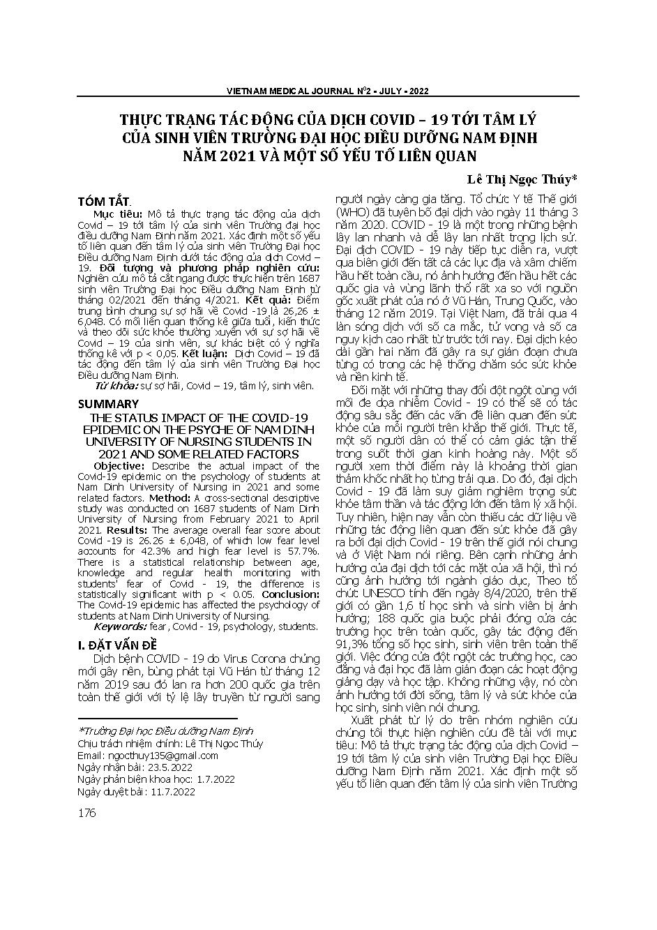 Thực trạng tác động của dịch Covid – 19 tới tâm lý của sinh viên Trường Đại học Điều dưỡng Nam Định năm 2021 và một số yếu tố liên quan = The status impact of the Covid-19 epidemic on the psyche of Nam Dinh university of nursing students in 2021 and some 