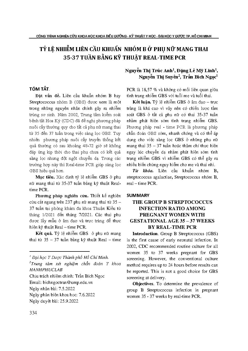 Tỷ lệ nhiễm liên cầu khuẩn nhóm B ở phụ nữ mang thai 35-37 tuần bằng kỹ thuật Real-time PCR = The group B streptococcus infection ratio among pregnant women with gestational age 35 – 37 weeks by Real-time PCR