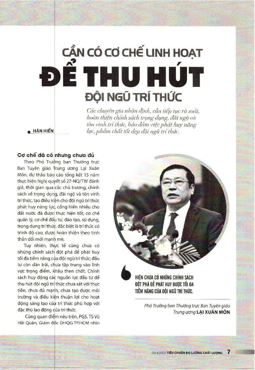 Cần có cơ chế linh hoạt để thu hút đội ngũ trí thức = There needs to be a flexible mechanism to attract intellectuals