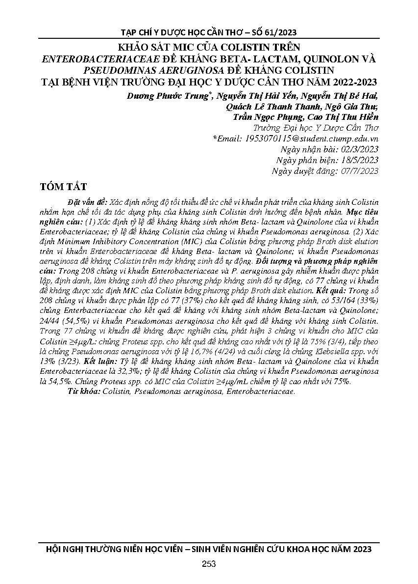 Khảo sát MIC của colistin trên enterobacteriaceae đề kháng Beta- lactam, Quinolon và Pseudomonas aeruginosa đề kháng colistin tại Bệnh viện Trường Đại học Y dược Cần Thơ năm 2022-2023 = Investigation of mic of colistin on beta-lactam and quinolone resista