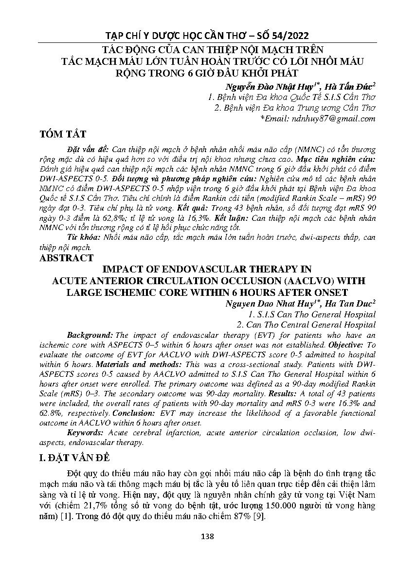 Tác động của can thiệp nội mạch trên tắc mạch máu lớn tuần hoàn trước có lõi nhồi máu rộng trong 6 giờ đầu khởi phát = Impact of endovascular therapy in acute anterior circulation occlusion (aaclvo) with large ischemic core within 6 hours after onset