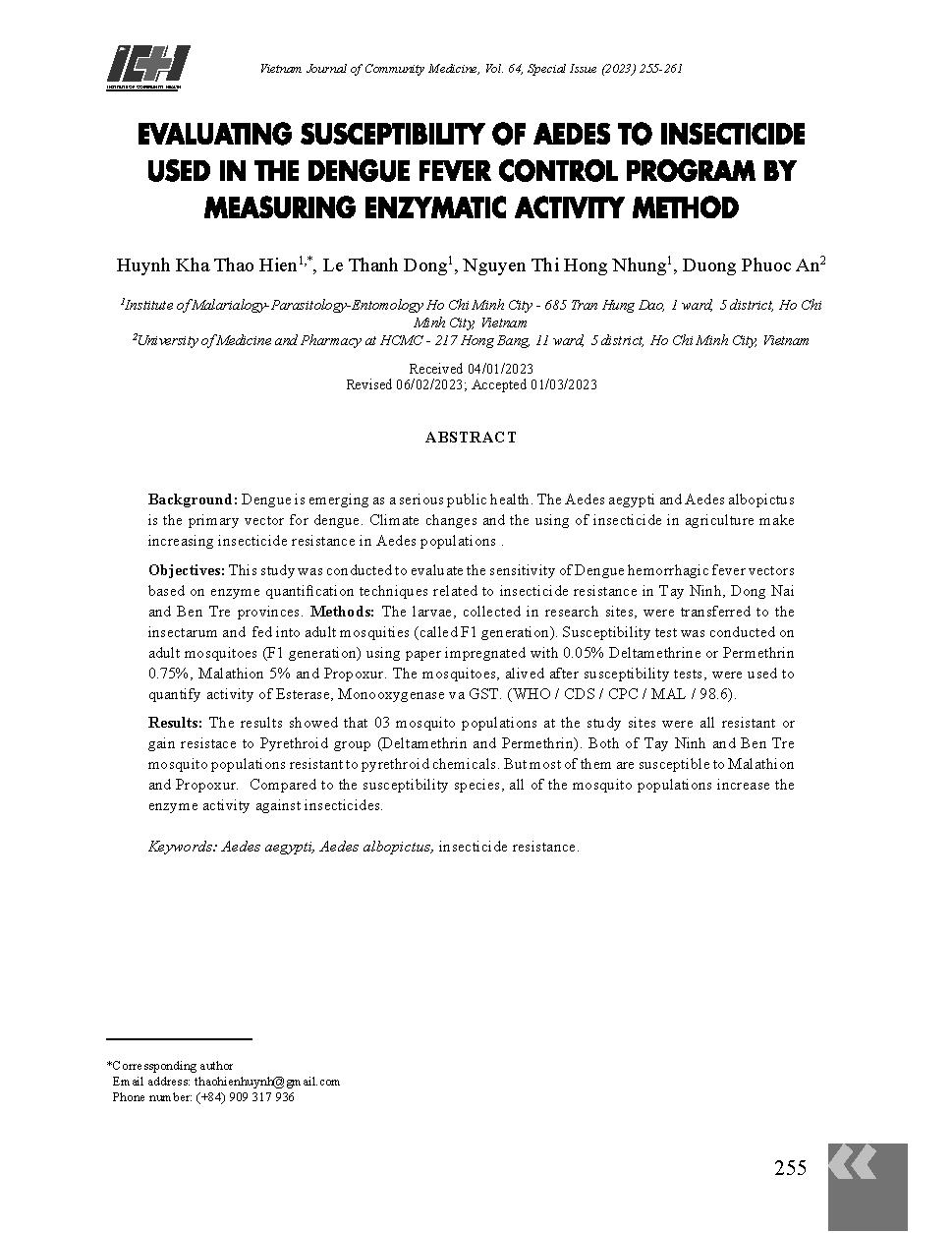 Đánh giá mức độ nhạy cảm của muỗi Aedes với hóa chất sử dụng trong chương trình phòng chống sốt xuất huyết Dengue bằng kỹ thuật định lượng enzym = Evaluating susceptibility of Aedes to insecticide used in the dengue fever control program bymeasuring enzym