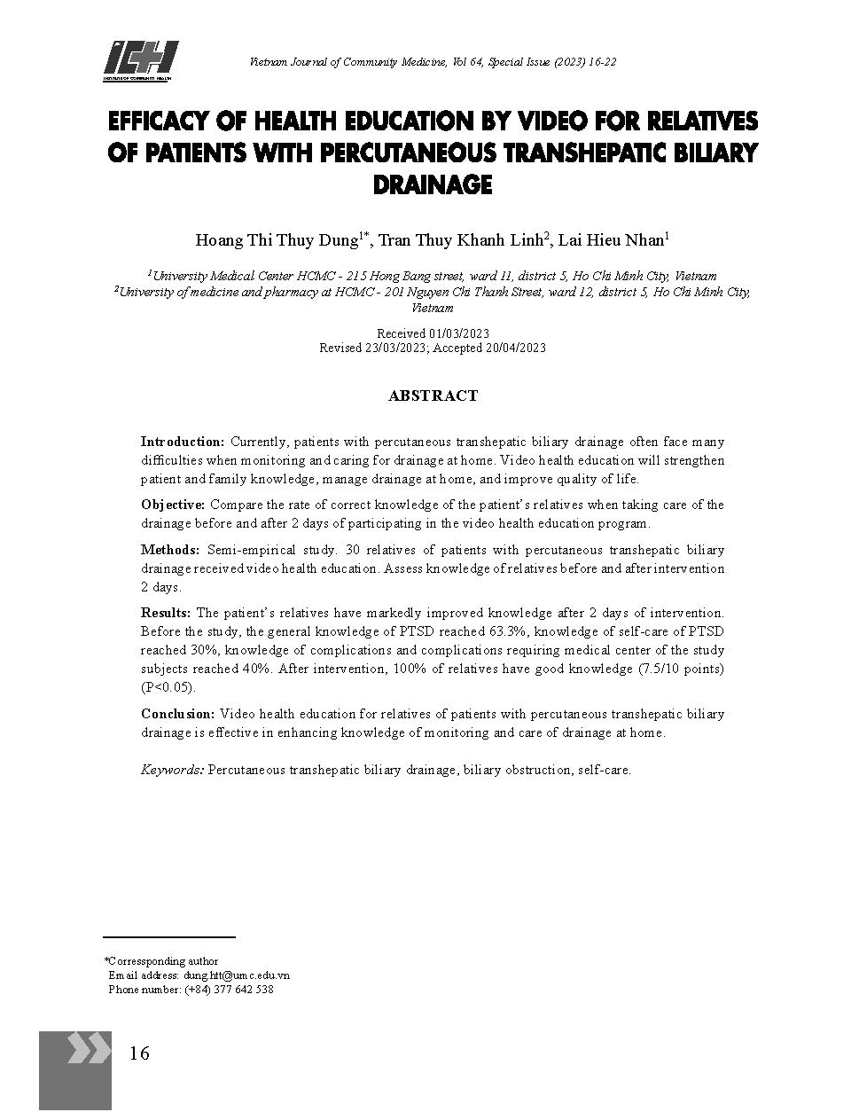 Hiệu quả giáo dục sức khỏe bằng video cho thân nhân người bệnh có dẫn lưu đường mật xuyên gan qua da = Efficacy of health education by video for relatives of patients with percutaneous transhepatic biliary drainage