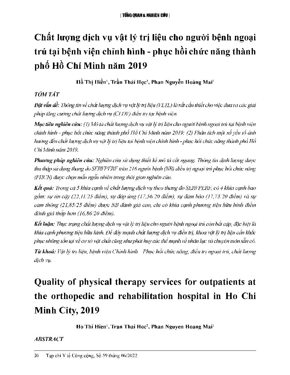 Chất lượng dịch vụ Vật lý trị liệu cho người bệnh ngoại trú tại Bệnh viện Chỉnh hình - Phục hồi chức năng thành phố Hồ Chí Minh năm 2019 = Quality of physical therapy services for outpatients at the orthopedic and rehabilitation hospital in Ho Chi Minh Ci