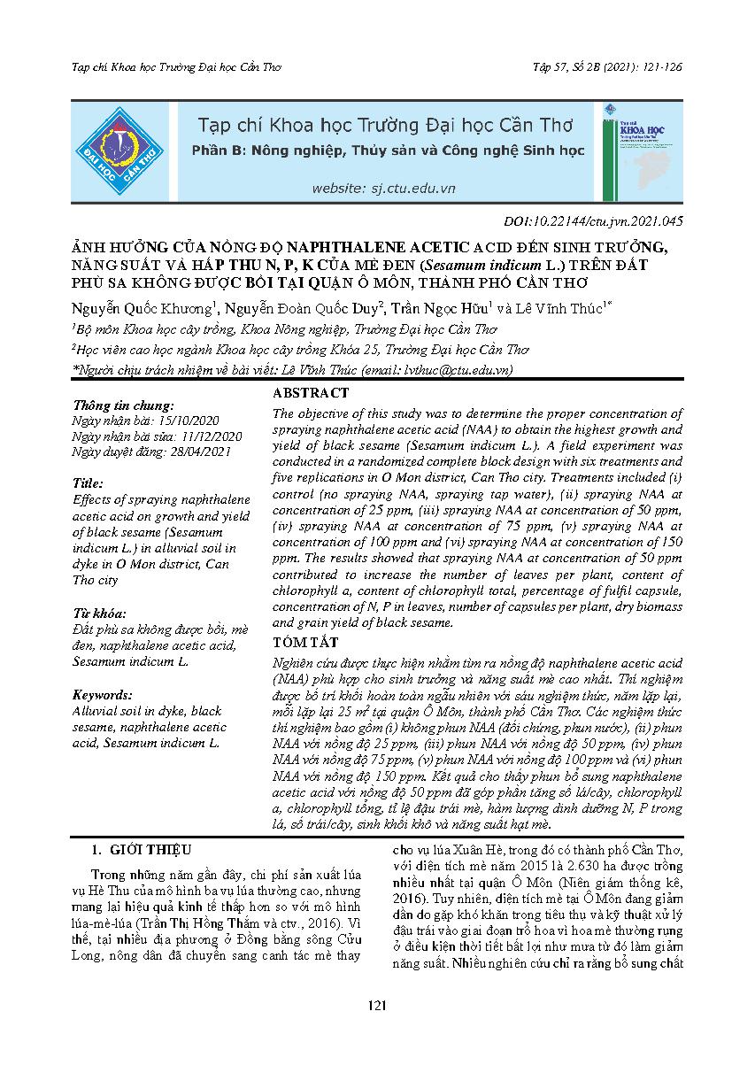 Ảnh hưởng của nồng độ naphthalene acetic acid đến sinh trưởng, năng suất và hấp thu N, P, K của mè đen (Sesamum indicum L.) trên đất phù sa không được bồi tại quận Ô Môn, thành phố Cần Thơ = Effects of spraying naphthalene acetic acid on growth and yield of black sesame (Sesamum indicum L.) in alluvial soil in dyke in O Mon district, Can Tho city
