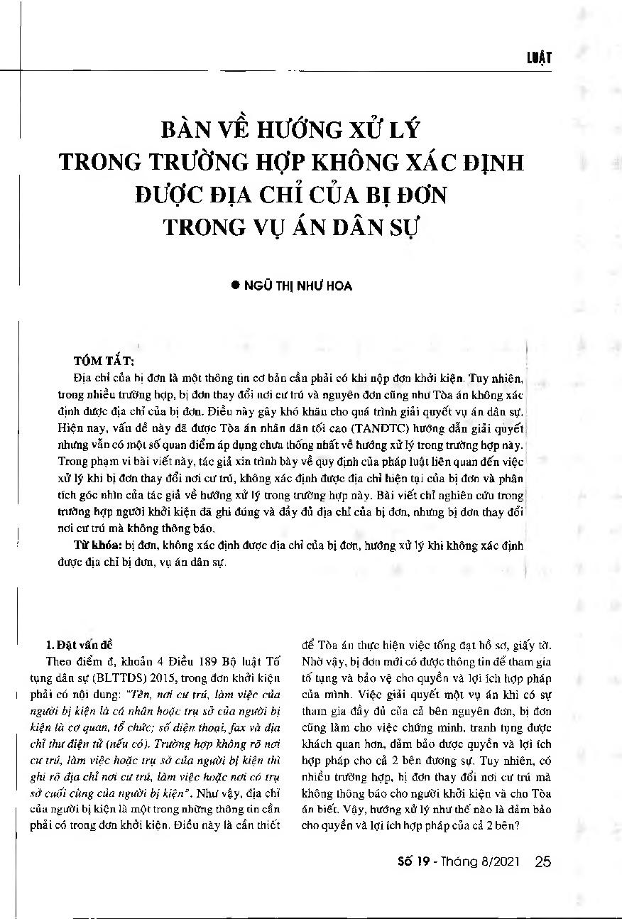 Bàn về hướng xử lý trong trường hợp không xác định được địa chỉ của bị đơn trong vụ án dân sự = Discussing the handling of civil lawsuits when the defendant's address cannot be determined