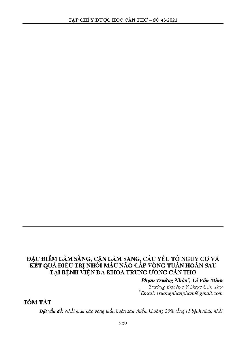 ĐẶC ĐIỂM LÂM SÀNG, CẬN LÂM SÀNG, CÁC YẾU TỐ NGUY CƠ VÀ KẾT QUẢ ĐIỀU TRỊ NHỒI MÁU NÃO CẤP VÒNG TUẦN HOÀN SAU TẠI BỆNH VIỆN ĐA KHOA TRUNG ƯƠNG CẦN THƠ = Clinical, subclinical characteristics, risk factors and treatment results of patients with acute posterior circulation stroke at neurology department at Can Tho central general hospital