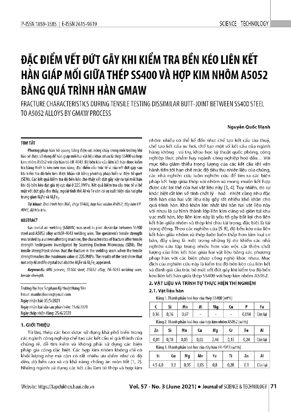 Đặc điểm vết đứt gẫy khi kiểm tra bền kéo liên kết hàn giáp mối giữa thép SS400 và hợp kim nhôm A5052 bằng quá trình hàn GMAW = Fracture characteristics during tensile testing dissimilar butt-joint between SS400 steel to A5052 alloys by GMAW process