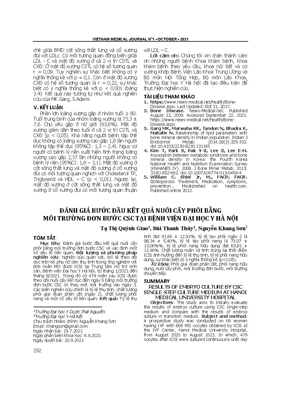 Đánh giá bước đầu kết quả nuôi cấy phôi bằng môi trường đơn bước CSC tại Bệnh viện Đại học Y Hà Nội = Results of embryo culture by CSC single-step culture medium at Hanoi medical university hospital