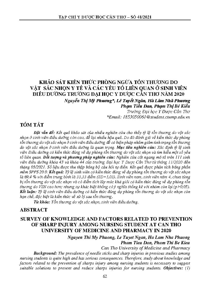Khảo sát kiến thức phòng ngừa tổn thương do vật sắc nhọn y tế và các yếu tố liên quan ở sinh viên điều dưỡng trường đại học y dược cần thơ năm 2020 = SURVEY OF KNOWLEDGE AND FACTORS RELATED TO PREVENTION OF SHARP INJURY AMONG NURSING STUDENT AT CAN THO UNIVERSITY OF MEDICINE AND PHARMACY IN 2020