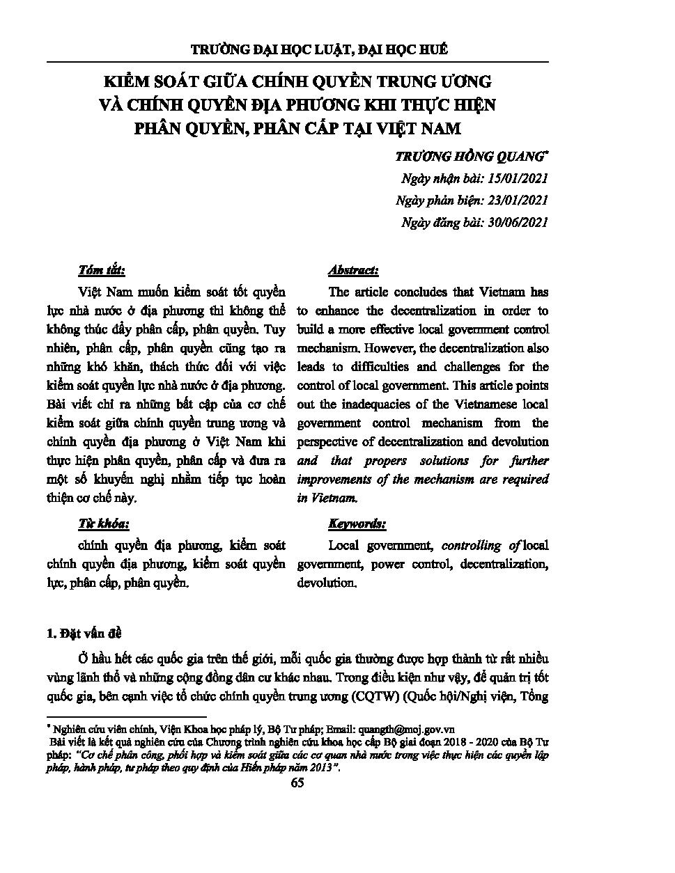 Kiểm soát giữa chính quyền trung ương và chính quyền địa phương khi thực hiện phân quyền, phân cấp tại Việt Nam = Control between central government and local government when implementing decentralization and decentralization in Vietnam