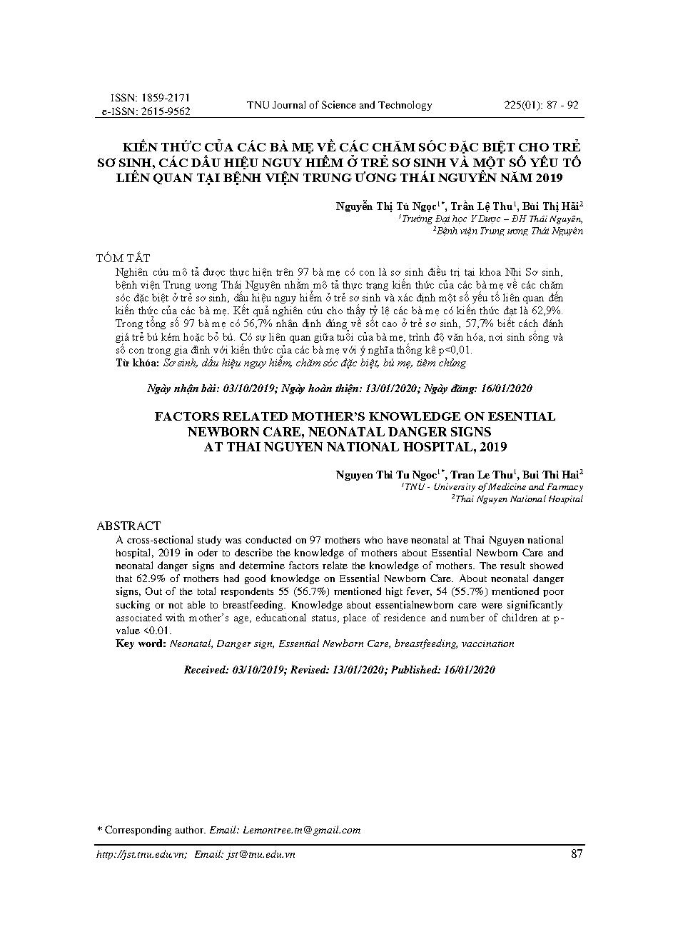 Kiến thức của các bà mẹ về cách chăm sóc đặc biệt cho trẻ sơ sinh, các dấu hiệu nguy hiểm ở trẻ sơ sinh và một số yếu tố lên quan tại bệnh viện Trung ương Thái Nguyên năm 2019 = Factors related mother’s knowledge on esential newborn care, neonatal danger signs at Thai Nguyen national hospital in 2019