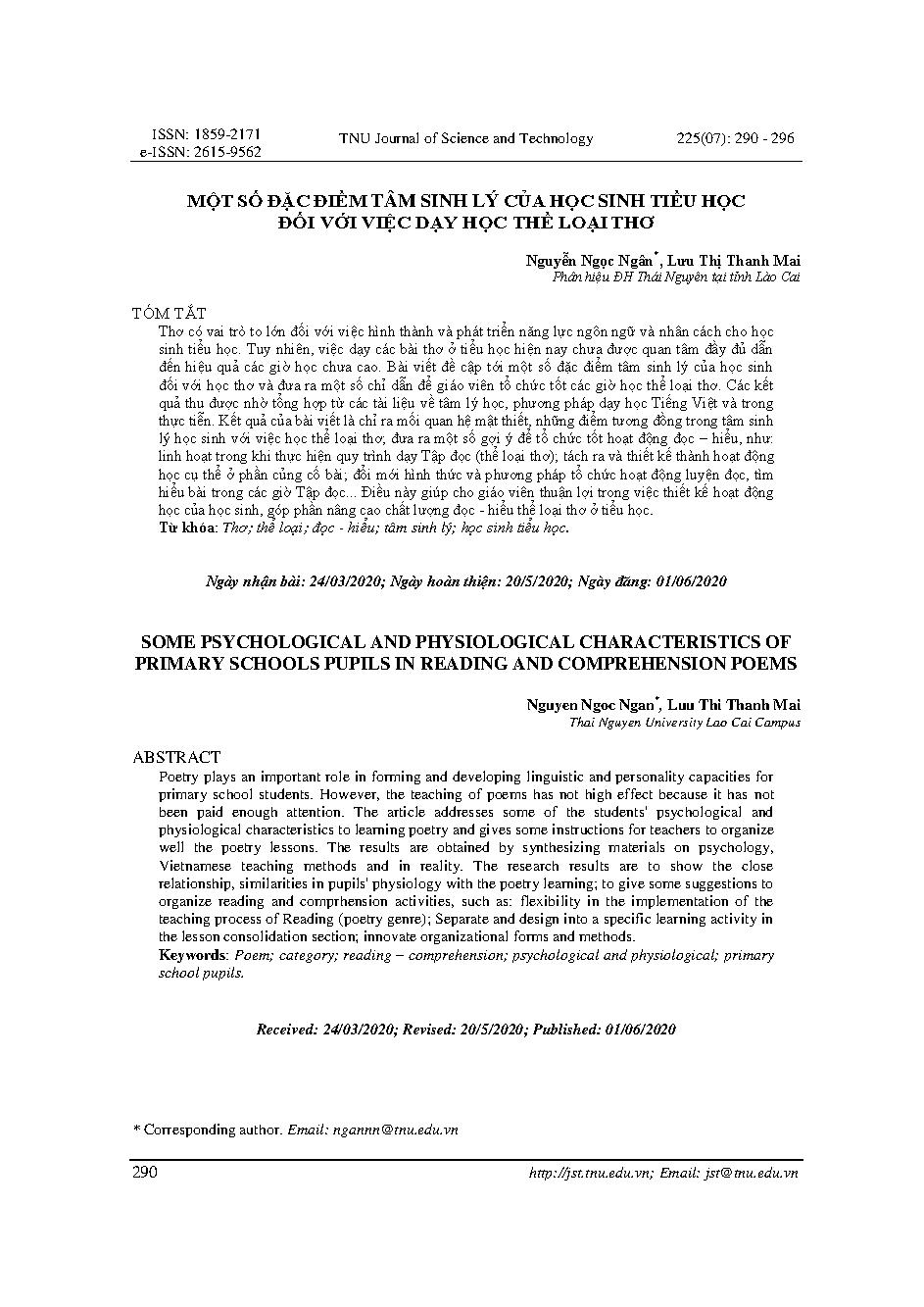 MỘT SỐ ĐẶC ĐIỂM TÂM SINH LÝ CỦA HỌC SINH TIỂU HỌC ĐỐI VỚI VIỆC DẠY HỌC THỂ LOẠI THƠ = SOME PSYCHOLOGICAL AND PHYSIOLOGICAL CHARACTERISTICS OF PRIMARY SCHOOLS PUPILS IN READING AND COMPREHENSION POEMS