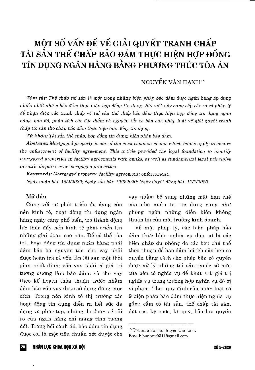 Một số vấn đề về giải quyết tranh chấp tài sản thế chấp bảo đảm thực hiện hợp đồng tín dụng ngân hàng bằng phương thức tòa án = Court settlement of disputes over mortgaged properties in enforcement of facility agreements with banks