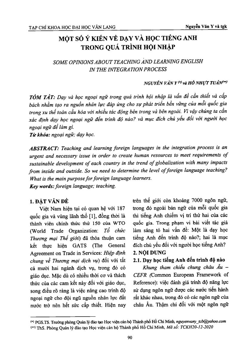 Một số ý kiến về dạy và học tiếng Anh trong quá trình hội nhập = Some opinions about teaching and learning English in the integration process