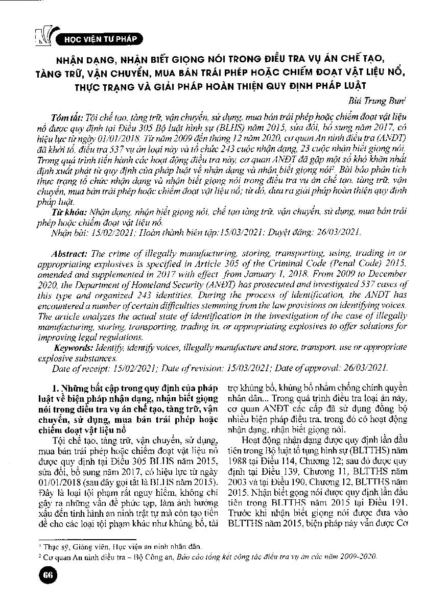 Nhận dạng, nhận biết giọng nói trong điều tra vụ án chế tạo, tàng trữ, vận chuyển, mua bán trái phép hoặc chiếm đoạt vật liệu nổ, Thực trạng và giải pháp hoàn thiện quy định pháp luật = Identifying voices in investigating cases on illegally producing, storing, transporting, trading or appropriating explosive substances, reality and suggestions for finalizing legal regulations