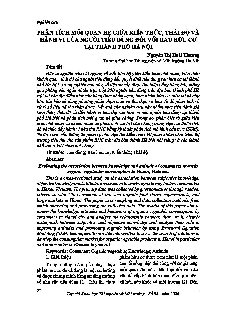 Phân tích mối quan hệ giữa kiến thức, thái độ và hành vi của người tiêu dùng đối với rau hữu cơ tại thành phố Hà Nội = Evaluating the association between knowledge and attitude of consumers towards organic vegetables consumption in Hanoi, Vietnam.