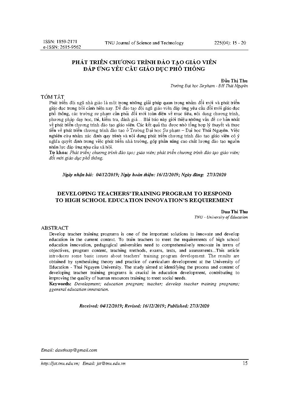 PHÁT TRIỂN CHƯƠNG TRÌNH ĐÀO TẠO GIÁO VIÊN ĐÁP ỨNG YÊU CẦU GIÁO DỤC PHỔ THÔNG = DEVELOPING TEACHERS’TRAINING PROGRAM TO RESPOND TO HIGH SCHOOL EDUCATION INNOVATION’S REQUIREMENT
