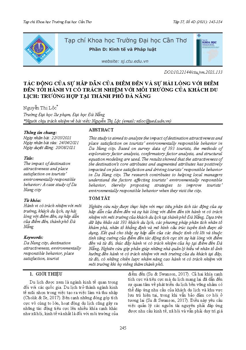 Tác động của sự hấp dẫn của điểm đến và sự hài lòng với điểm đến tới hành vi có trách nhiệm với môi trường của khách du lịch: Trường hợp tại thành phố Đà Nẵng = The impact of destination attractiveness and place satisfaction on tourists’ environmentally responsible behavior: A case study of Da Nang city