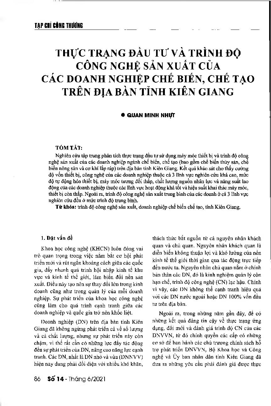 Thực trạng đầu tư và trình độ công nghệ sản xuất của các doanh nghiệp chế biến, chế tạo trên địa bàn tỉnh Kiên Giang = Machinery investment and production technology level of processing and manufacturing enterprise in Kien Giang Province
