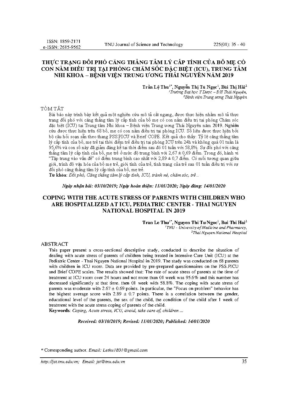 Thực trạng đối phó căng thẳng tâm lý cấp tính của bố mẹ có con nằm điều trị tại phòng chăm sóc đặc biệt (ICU), Trung tâm Nhi khoa - Bệnh viện Trung ương Thái Nguyên năm 2019 = Coping with the acute stress of parents with children who are hospitalized at ICU, Pediatric center - Thai Nguyen national hospital in 2019