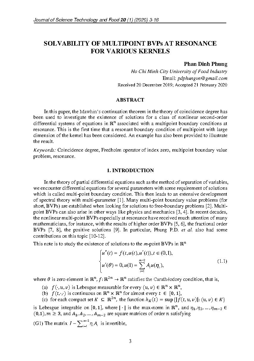 TÍNH GIẢI ĐƯỢC CỦA BÀI TOÁN BIÊN ĐA ĐIỂM CỘNG HƯỞNG VỚI NHÂN THAY ĐỔI = SOLVABILITY OF MULTIPOINT BVPS AT RESONANCE FOR VARIOUS KERNELS