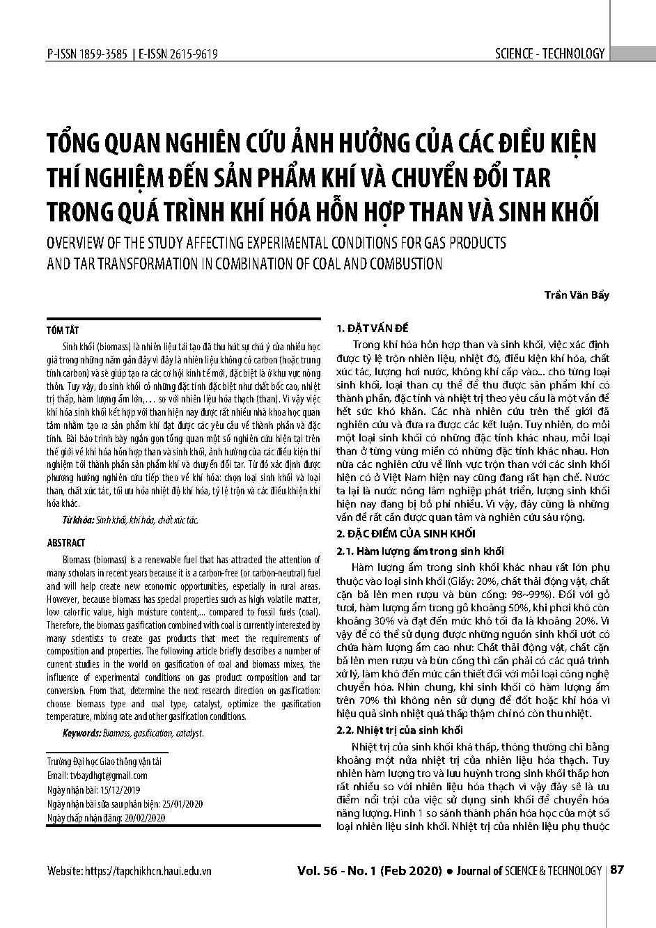 TỔNG QUAN NGHIÊN CỨU ẢNH HƯỞNG CỦA CÁC ĐIỀU KIỆN THÍ NGHIỆM ĐẾN SẢN PHẨM KHÍ VÀ CHUYỂN ĐỔI TAR TRONG QUÁ TRÌNH KHÍ HÓA HỖN HỢP THAN VÀ SINH KHỐI = OVERVIEW OF THE STUDY AFFECTING EXPERIMENTAL CONDITIONS FOR GAS PRODUCTS AND TAR TRANSFORMATION IN COMBINATION OF COAL AND COMBUSTION