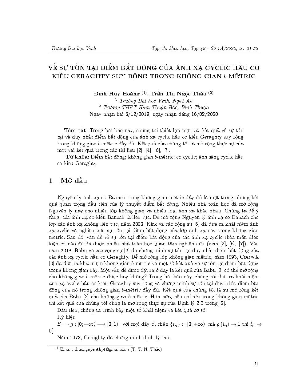 Về sự tồn tại điểm bất động của ánh xạ cyclic hầu co kiểu geraghty suy rộng trong không gian b-metric = On existence of fixed points for generalized geraghty type almost cyclic contractions in b-metric spaces