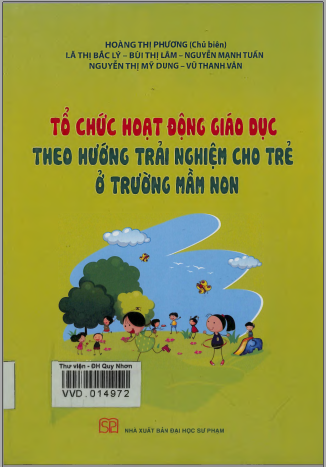 Tổ chức hoạt động giáo dục theo hướng trải nghiệm cho trẻ ở trường mầm non