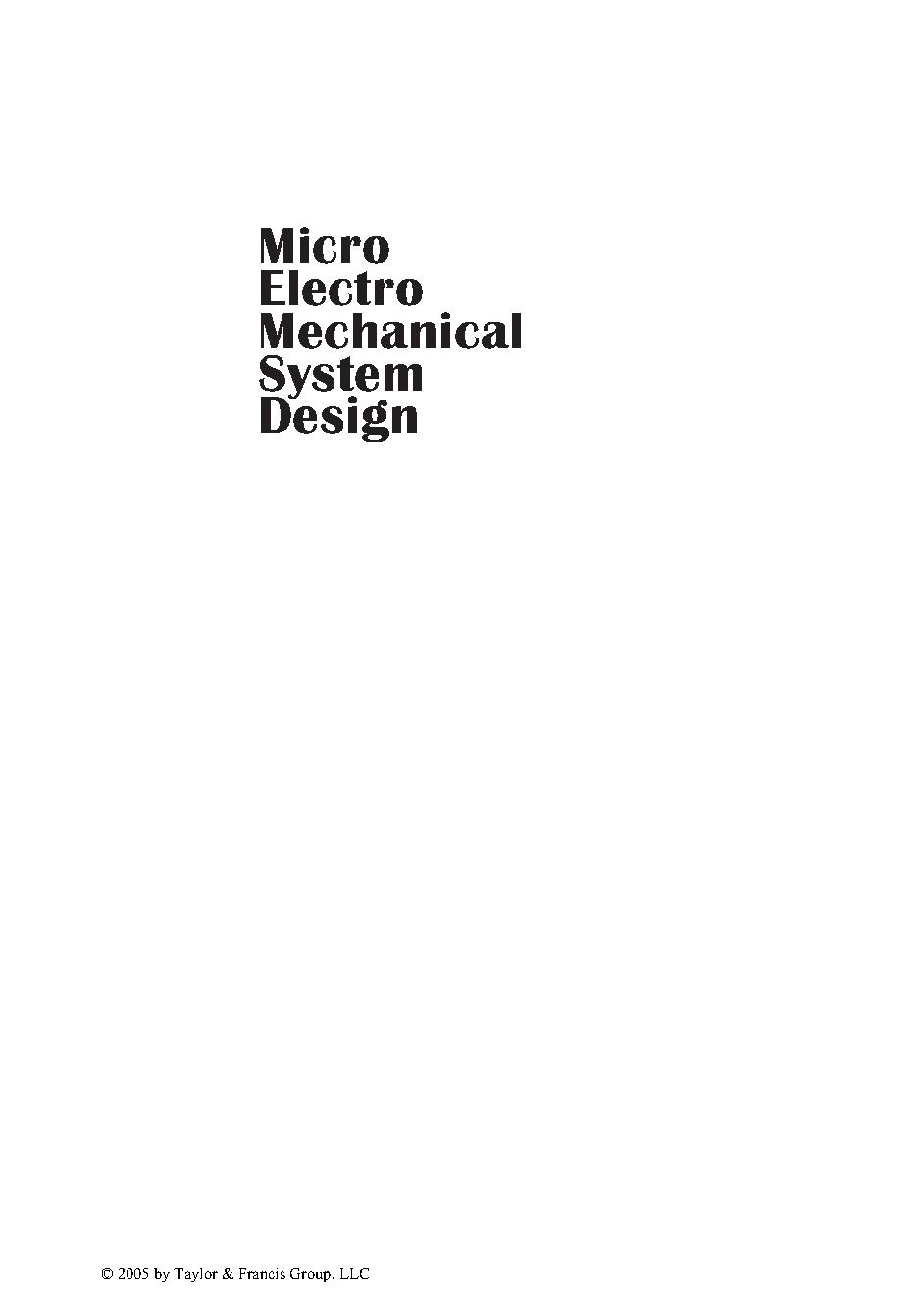 Micro electro mechanical system design