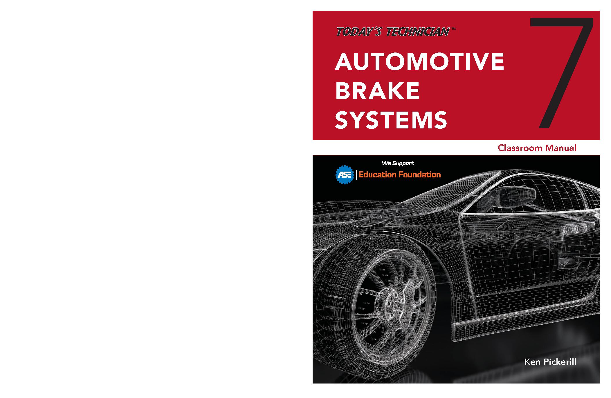 Today's technician :  classroom manual for automotive brake systems