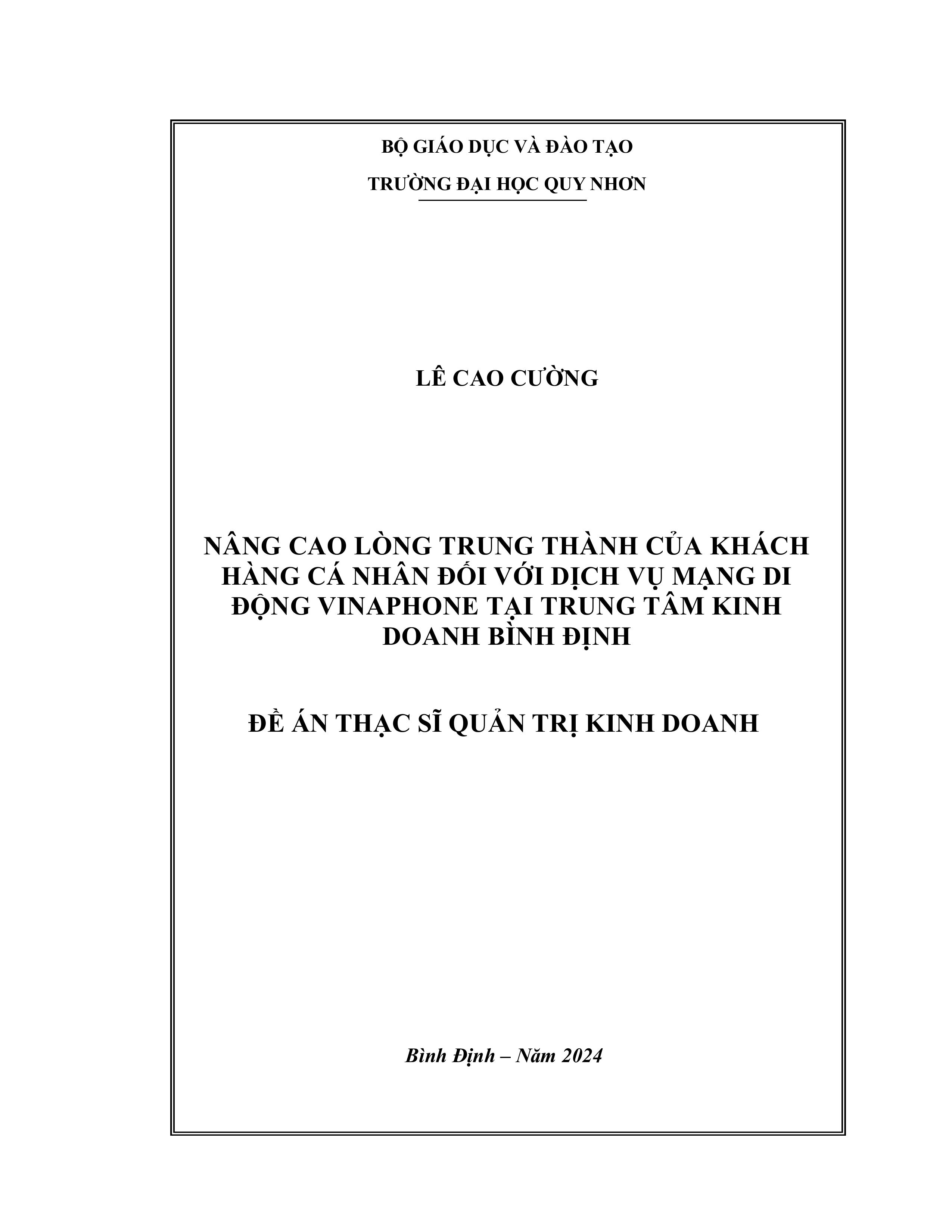 Nâng cao lòng trung thành của khách hàng cá nhân đối với dịch vụ mạng di động Vinaphone tại Trung tâm Kinh doanh Bình Định