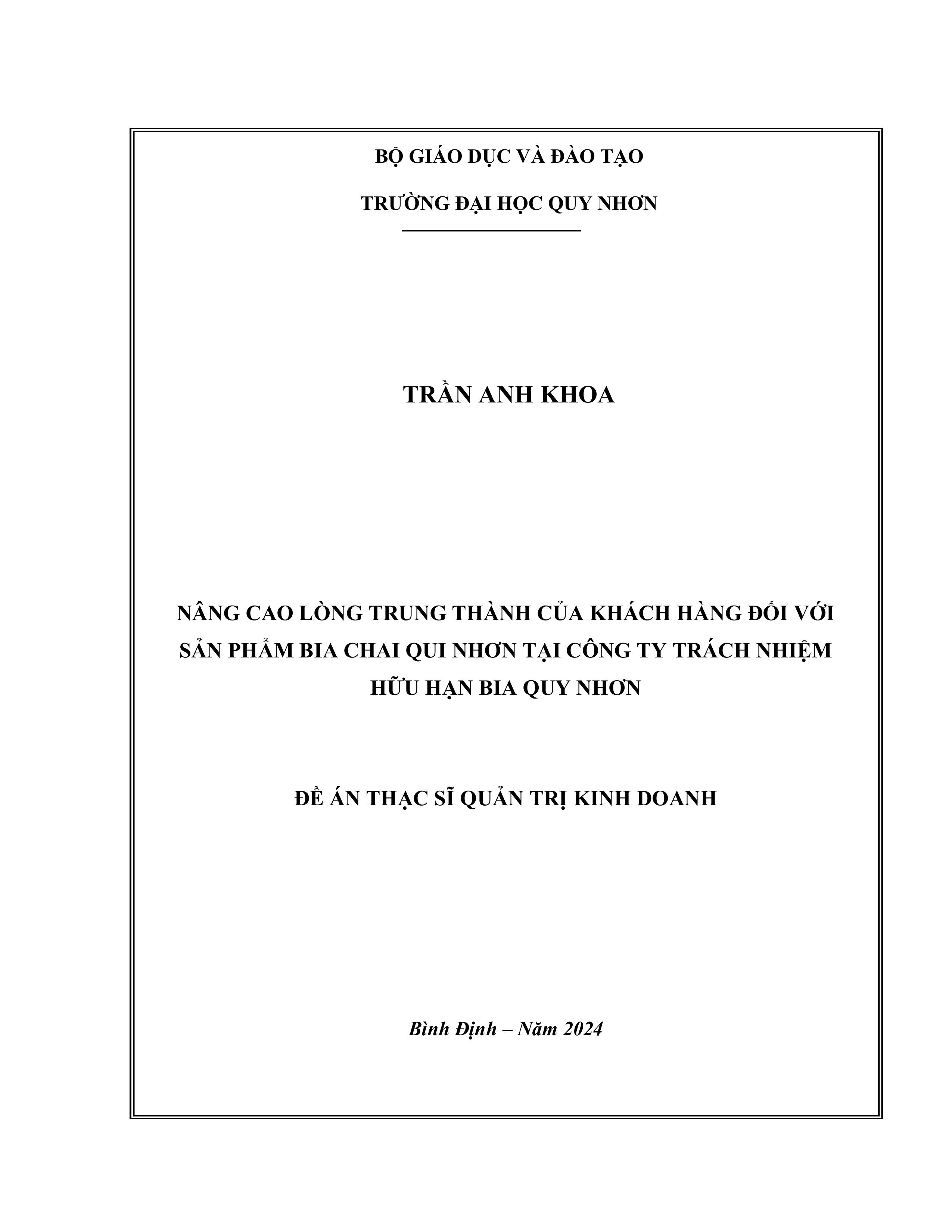 Nâng cao lòng trung thành của khách hàng đối với sản phẩm bia chai Qui Nhơn tại Công ty Trách nhiệm hữu hạn Bia Quy Nhơn