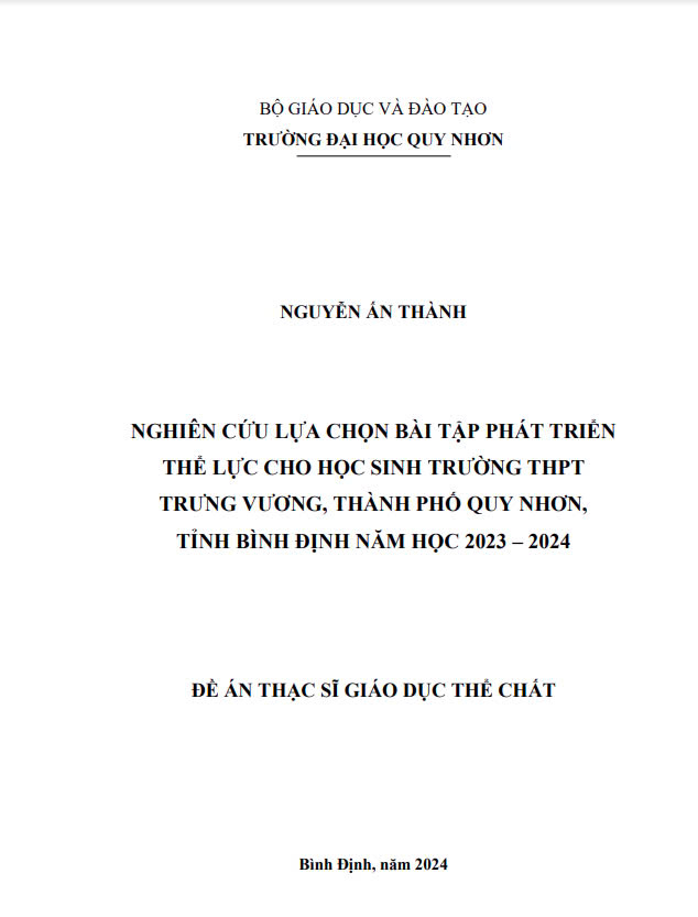Nghiên cứu lựa chọn bài tập phát triển thể lực cho học sinh Trường THPT Trương Vương, thành phố Quy Nhơn, tỉnh Bình Định năm học 2023 - 2024