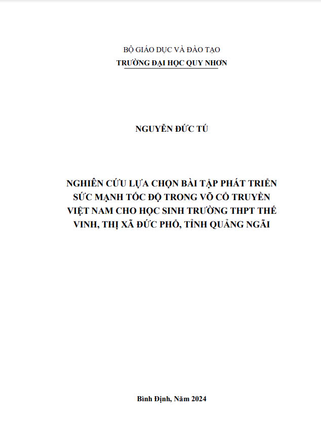 Nghiên cứu lựa chọn bài tập phát triển sức mạnh tốc độ trong võ cổ truyền Việt Nam cho học sinh trường THPT Lương Thế Vinh, thị xã Đức Phổ, tỉnh Quảng Ngãi