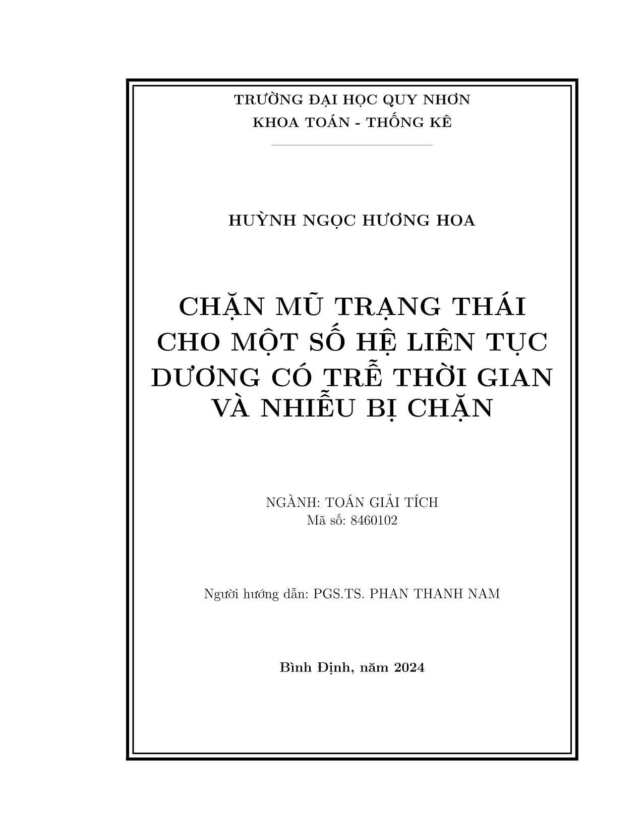 Chặn mũ trạng thái cho một số hệ liên tục dương có trễ thời gian và nhiễu bị chặn