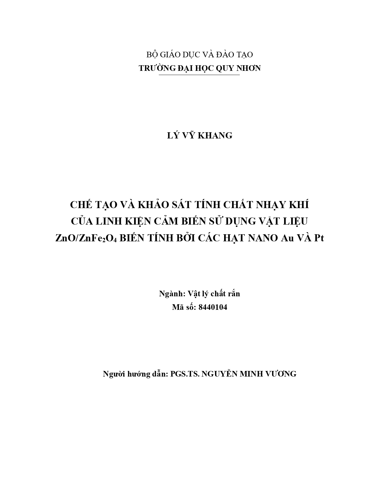 Chế tạo và khảo sát tính chất nhạy khí của linh kiện cảm biến sử dụng vật liệu ZnO/ZnFe2O4 biến tính bởi các hạt nano Au và Pt
