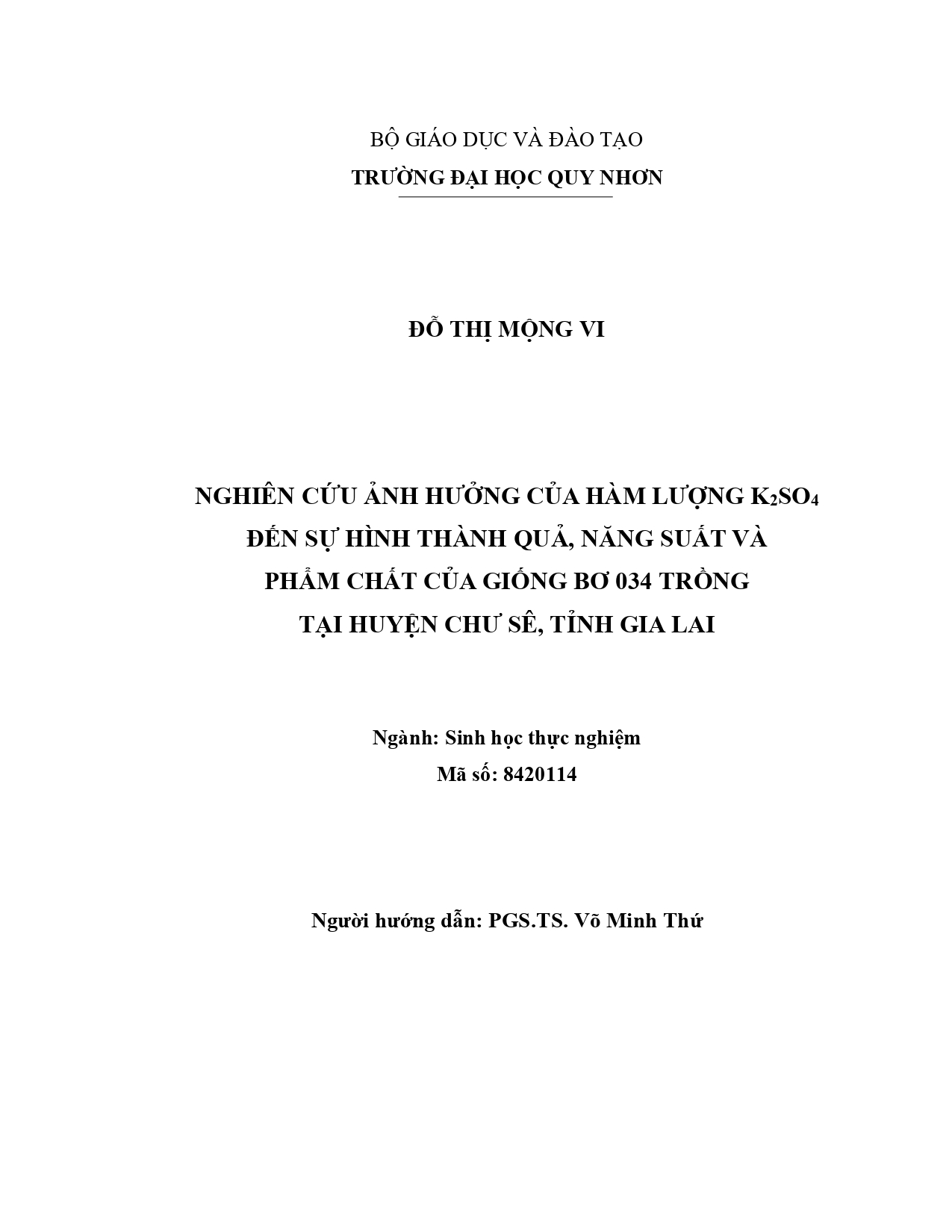 Nghiên cứu ảnh hưởng của hàm lượng K2SO4 đến sự hình thành quả, năng suất và phẩm chất của giống bơ 034 trồng tại huyện Chư Sê, tỉnh Gia Lai