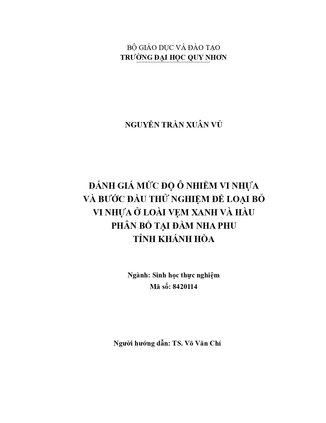 Đánh giá mức độ ô nhiễm vi nhựa và bước đầu thử nghiệm để loại bỏ vi nhựa ở loài vẹm xanh và hàu phân phố tại đầm Nha Phu tỉnh Khánh Hòa