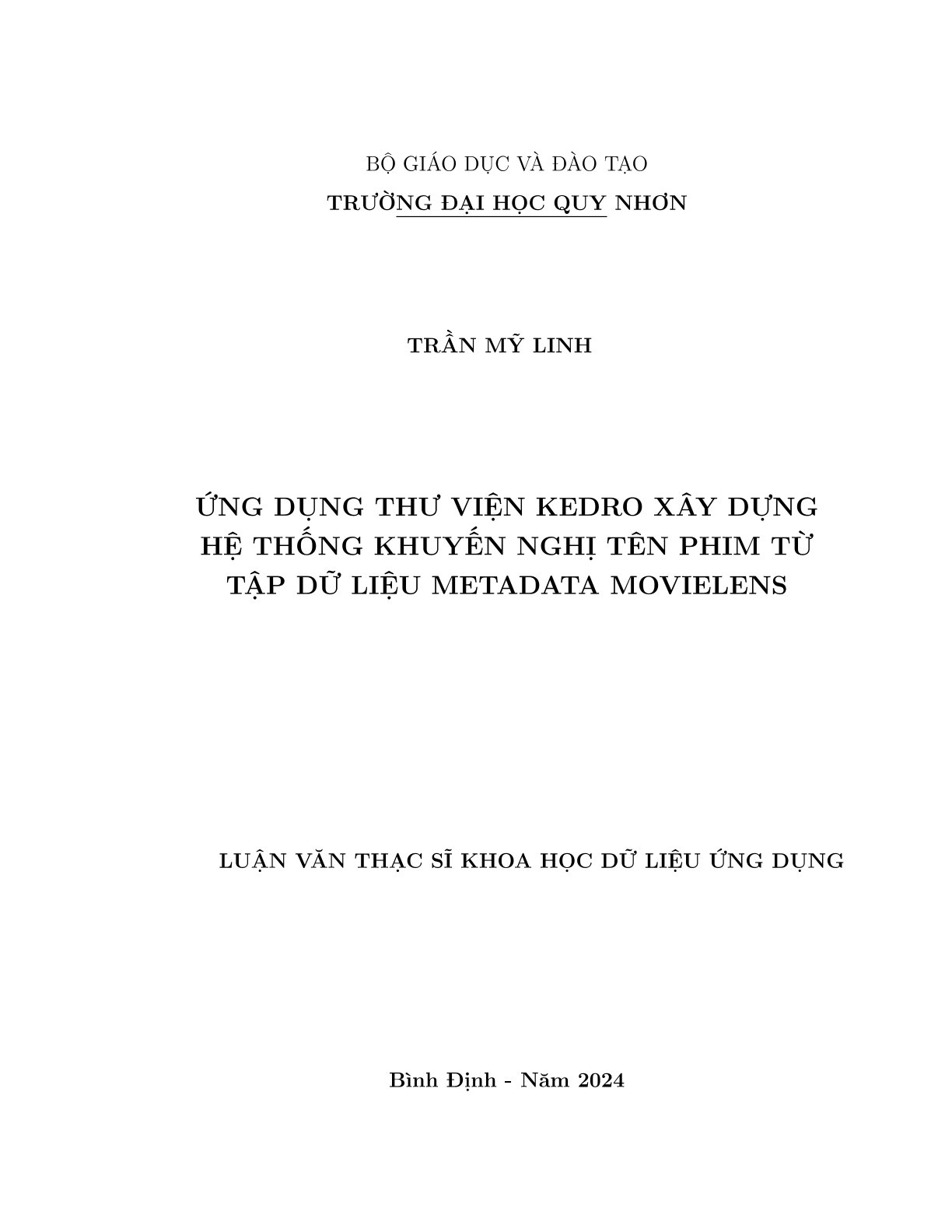 Ứng dụng thư viện Kedro xây dựng hệ thống khuyến nghị tên phim từ tập dữ liệu metadata movielens