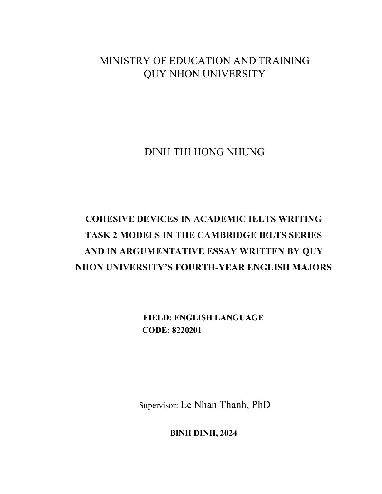 Cohesive Devices in Academic IELTS Writing Task 2 Models in The Cambridge IELTS Series and in Argumentative Essay Written by QuyNhon University's fourth-year English Majors