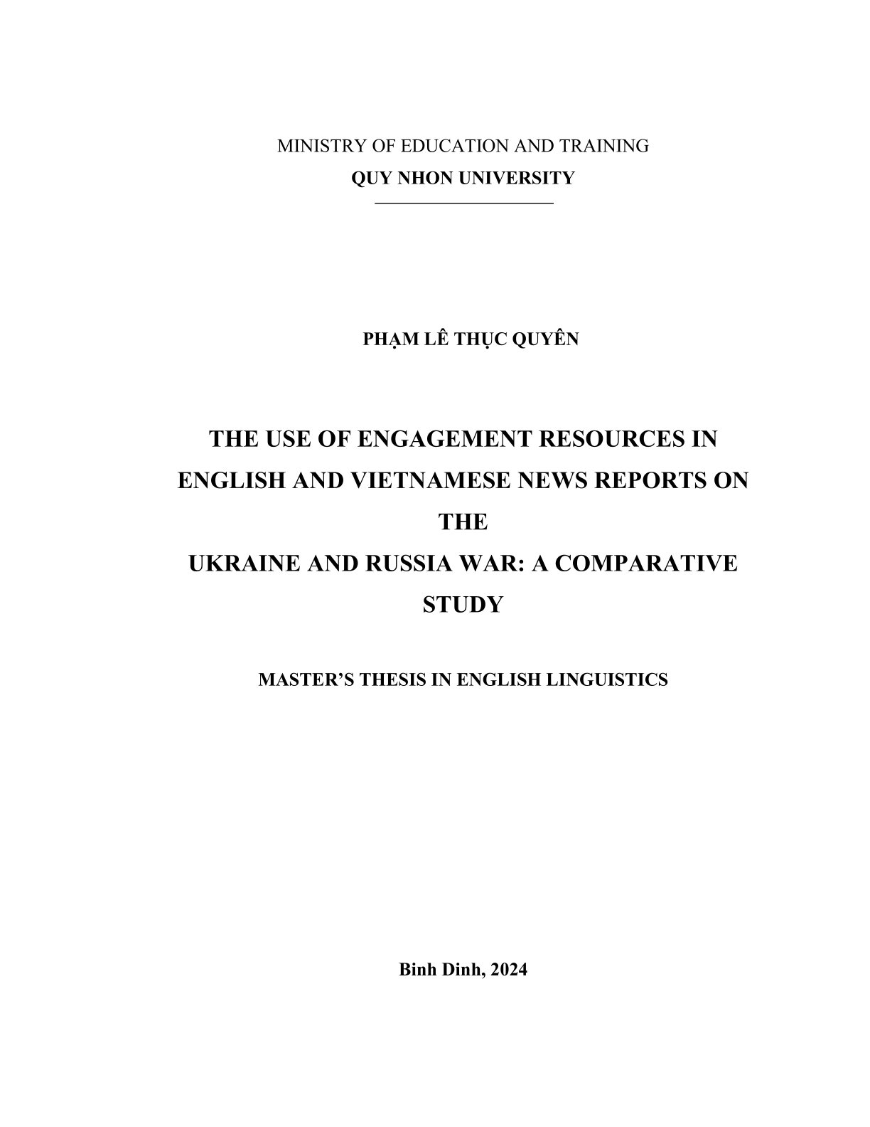 The use of engagement resources in English and Vietnamese in News Reports on the Ukraine and Russia war: A comparative study