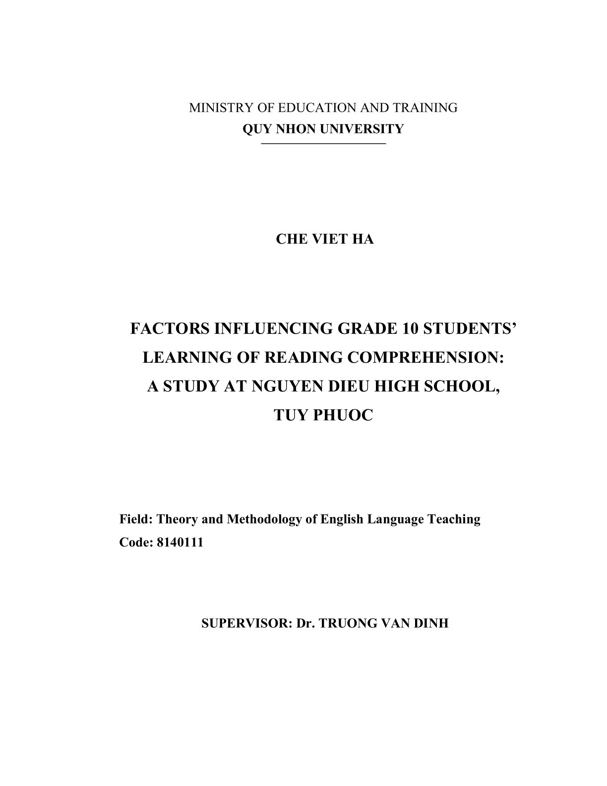 Factors influencing Grade 10 students’ learning of reading comprehension: A study at Nguyen Dieu High School, Tuy Phuoc