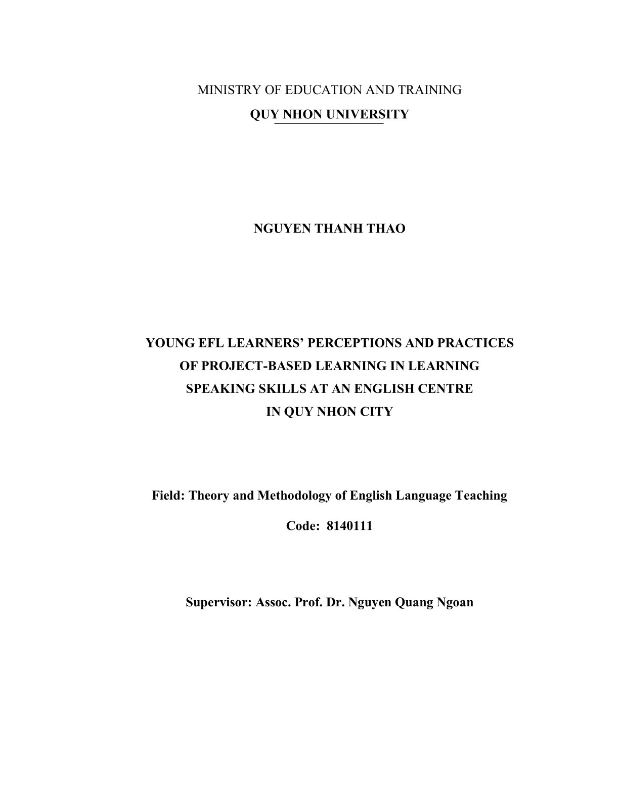 Young EFL learners’ perceptions and practices of project-based learning in learning speaking skills at an English centre in Quy Nhon City