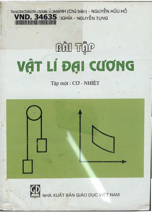 Bài tập vật lí đại cương : T.1 : Cơ - Nhiệt