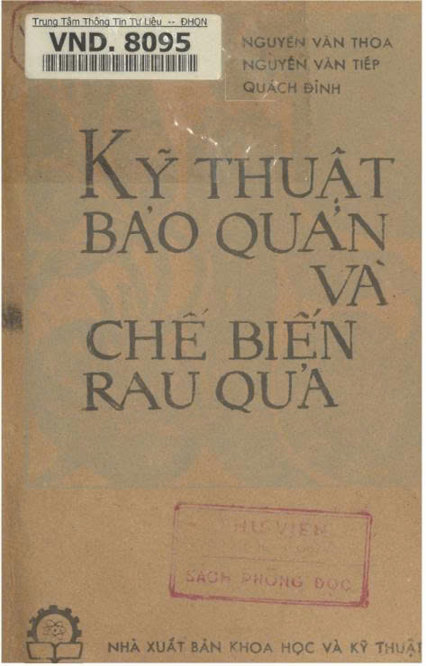 Kỹ thuật bảo quản và chế biến rau quả