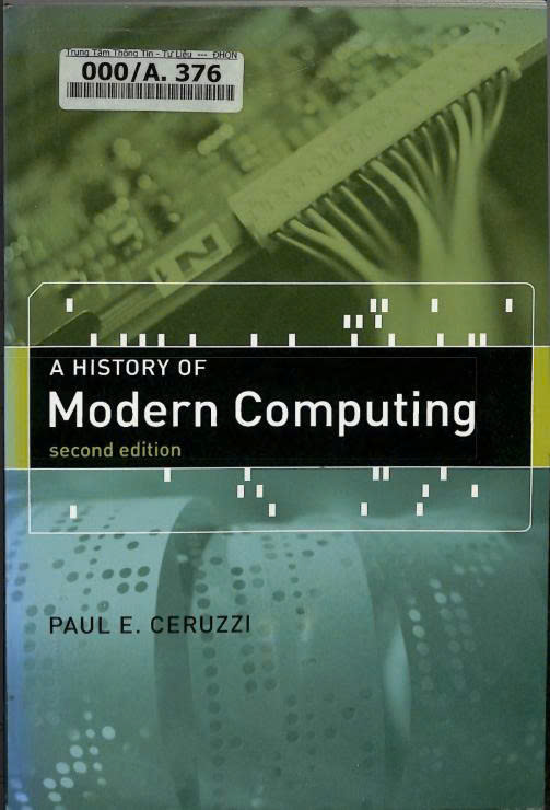 A history of modern computing