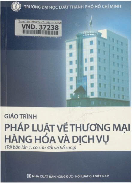 Giáo trình pháp luật về thương mại hàng hóa và dịch vụ